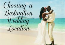 Choosing a Destination Wedding Location