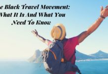 Black Travel : The Movement: What It Is And What You Need To Know