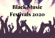 Black Music Festivals 2020 Black Music Festivals 2020